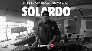 Solardo | ANTS RADIOSHOW (Guest Mix)