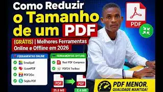 Como Reduzir o Tamanho de um PDF (GRÁTIS) | Melhores Ferramentas Online e Offline em 2026