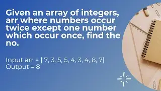 Find unique element in the array, every others element repeated twice | Best Explanation | KK Codes