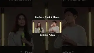 #nadhirasuri x #nuca Ceritakan Padaku #orcamusic #shorts