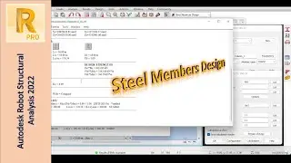 Designing Members in a Simple Steel Structure using Autodesk Robot