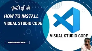 HOW TO INSTALL VISUAL STUDIO CODE