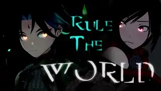 RWBY~Genshin Impact AMV // Everybody Wants To Rule The World
