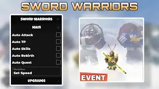 Sword Warriors Script | Auto Attack, Auto TP, Auto Skills | Mobile