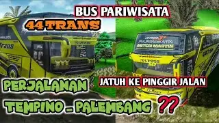 Tak Terkendali!! Bus Pariwisata 44 Trans Perjalanan Tempino-Palembang - Bussid | Api Long S Gaming