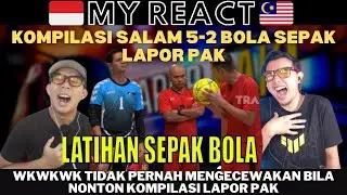 WKWKW KOMPILASI LAPOR PAK TERBARU! 5-2, PASUKIN JADI PEMAIN BOLA