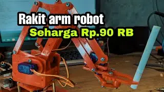 merakit arm robot/robot lengan mudah & murah