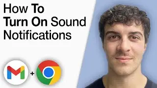 How To Turn on Gmail Sound Notifications in Chrome [2025 Full Guide]