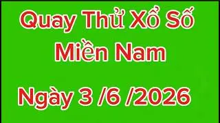 Southern Lottery Trial Draw for June 3, 2026: Dong Nai, Can Tho, Soc Trang
