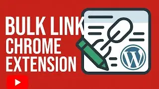 Bulk Add/Remove Links in WordPress INSTANTLY! (Chrome Extension)