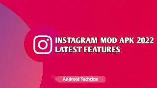 Instagram Mod Latest Version 2022 | New Features | 
