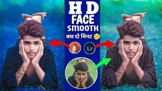Face Smooth And Blue & Blue  Tone Editing || Lightroom And Autodesk Sketchbook Photo Editing