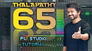 BEAST BGM IN FL STUDIO TUTORIAL II IN TAMIL II INFINITY STUDIO'S.