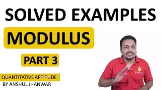Modulus - Solved Example 3 | Algebra | Quantitative Aptitude Series