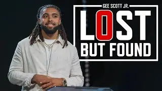 Lost But Found | Gee Scott Jr. | ONE CHURCH