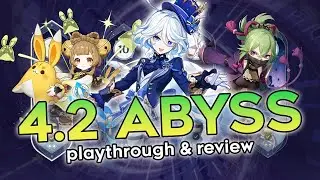 4.2 abyss playthrough and review using furina!