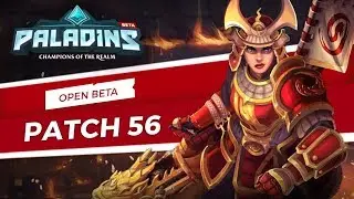 Paladins - Open Beta 56 Console Patch Overview
