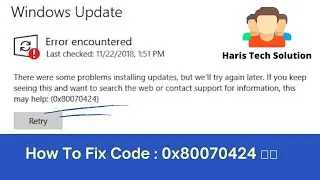 FIX: Windows 10 Update Service is Missing Code : 0x80070424  (Solved)  Haris Tech Solution 
