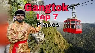 Gangtok Top 7 places | Gangtok tourist places |@GolporAddaNikhil
