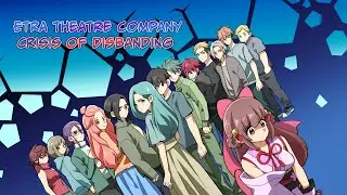 Etra theatre company in crisis of disbanding [Manga Dub]