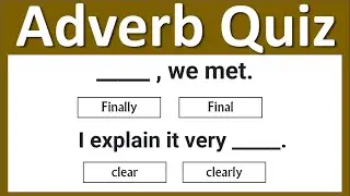 Adverb quiz | Grammar Quiz