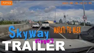TRAILER: SKYWAY Stage 3 Buendia Makati to NLEX Balintawak