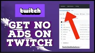 How to Block Ads on Twitch 2023? Get No Ads on Twitch