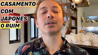 O ruim de ser casado com Japonês