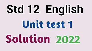 Std 12 English Unit Test 1 paper solution July 2022/2023 answer key, Forum tutorials