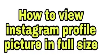 How to view Instagram Profile picture without using any app | How to view instagram dp