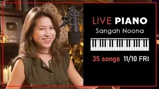 🔴LIVE Piano (Vocal) Music with Sangah Noona! 11/10