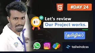 🔴Day 24: Let's Review our Project tasks - CyberDude Live Internship | Web Design in Tamil