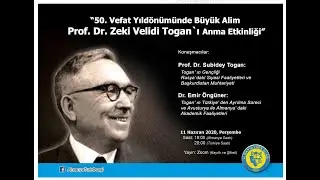 Prof. Dr. Zeki Velidi Togan Commemoration Event on the 50th Death Anniversary