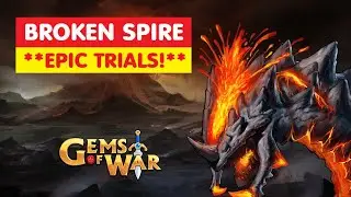 Gems of War BROKEN SPIRE Epic Trials! Team Order and Best Strategy!
