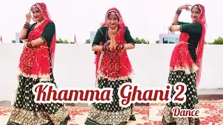 Khamma Ghani 2 | Ghani khamma Dance Video | Rathora ne khamma ghani | New trending Rajasthani Song |