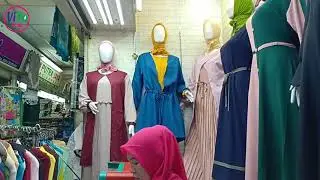 Pasar Tanah Abang Gamis Murah Dan Bagus Bagus, Silahkan Pilih!!!