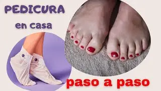 ❗️Cómo hacer la PEDICURA en CASA 🏠 paso a paso