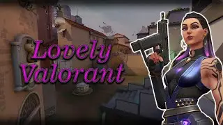 Valorant Montage - Lovely