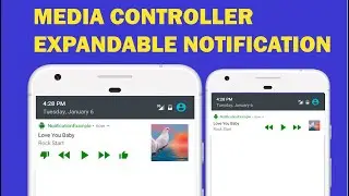 Android tutorial - 41 - MEDIA STYLE Expandable Notification | Media Controller Notification