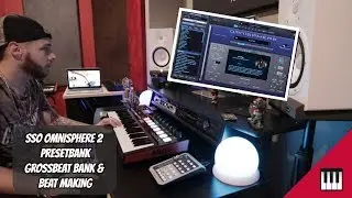 SSO Omnisphere 2 PresetBank | GrossBeat | BEAT MAKING VIDEO