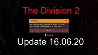 The Division 2 keine Anmeldung nach Update vom 16.06.2020-TU10