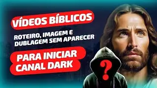 Crie Vídeos Bíblicos Sem Ter que mostrar seu ROSTO