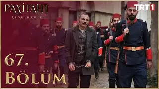 Payitaht Abdülhamid 67. Bölüm (HD)