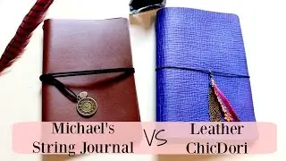 ChicDori Traveler's Notebook vs Michael's Boho String Journal