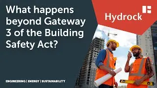 What happens beyond Gateway 3 of the Building Safety Act?