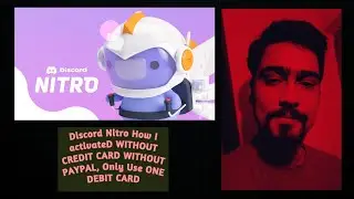 Discord Nitro How I Claimed  WITHOUT CREDIT CARD WITHOUT PAYPAL, Only Use ONE DEBIT CARD
