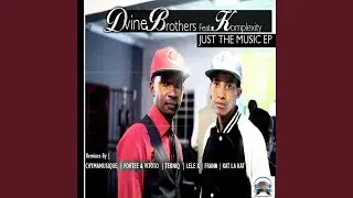 Just the Music (feat. Komplexity) (Deeper Remix)
