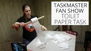 Unroll Then Re-roll Toilet Paper - TASKS
