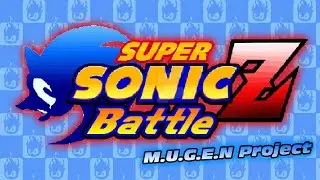 Super Sonic Battle Z Opening (M.U.G.E.N Project)
