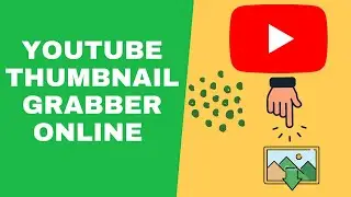 YouTube Thumbnail Grabber tool to download YouTube thumbnail in less than 10 seconds